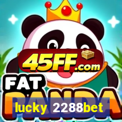 lucky 2288bet